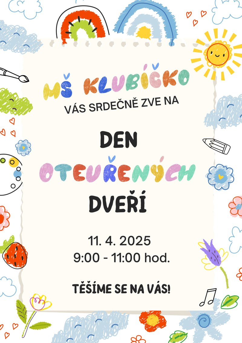 DEN OTEVŘENÝCH DVEŘÍ V MATEŘSKÉ ŠKOLE KLUBÍČKO 