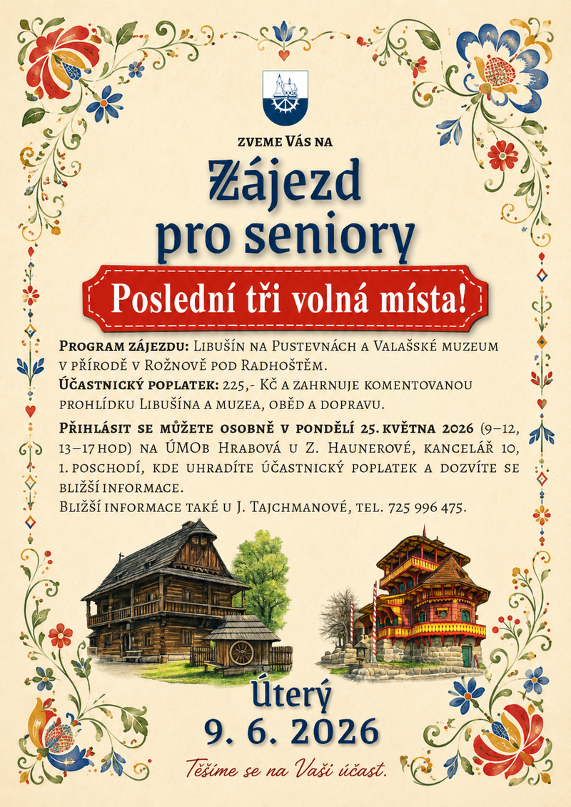POSLEDNÍ TŘI VOLNÁ MÍSTA NA SENIORSKÝ ZÁJEZD!