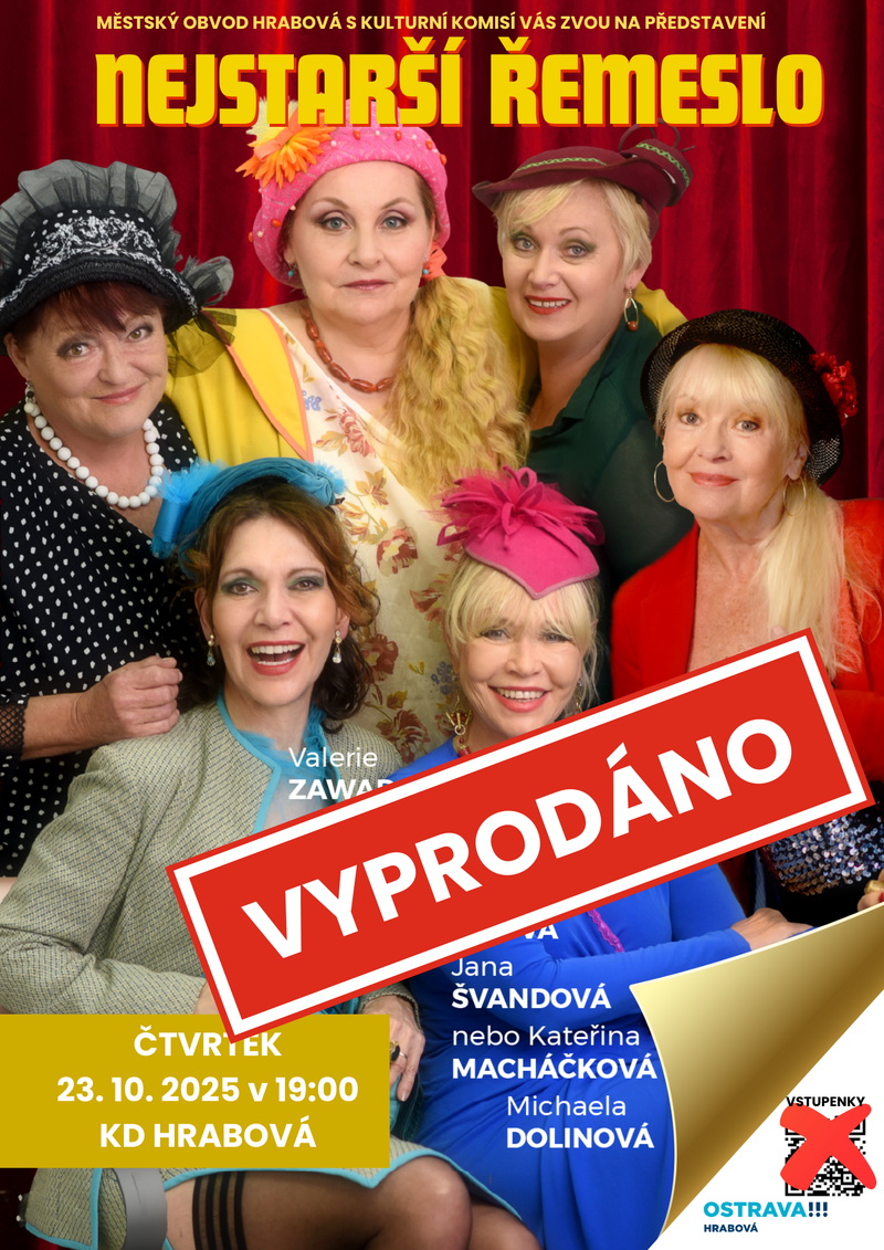PŘEDSTAVENÍ NEJSTARŠÍ ŘEMESLO JE VYPRODÁNO!