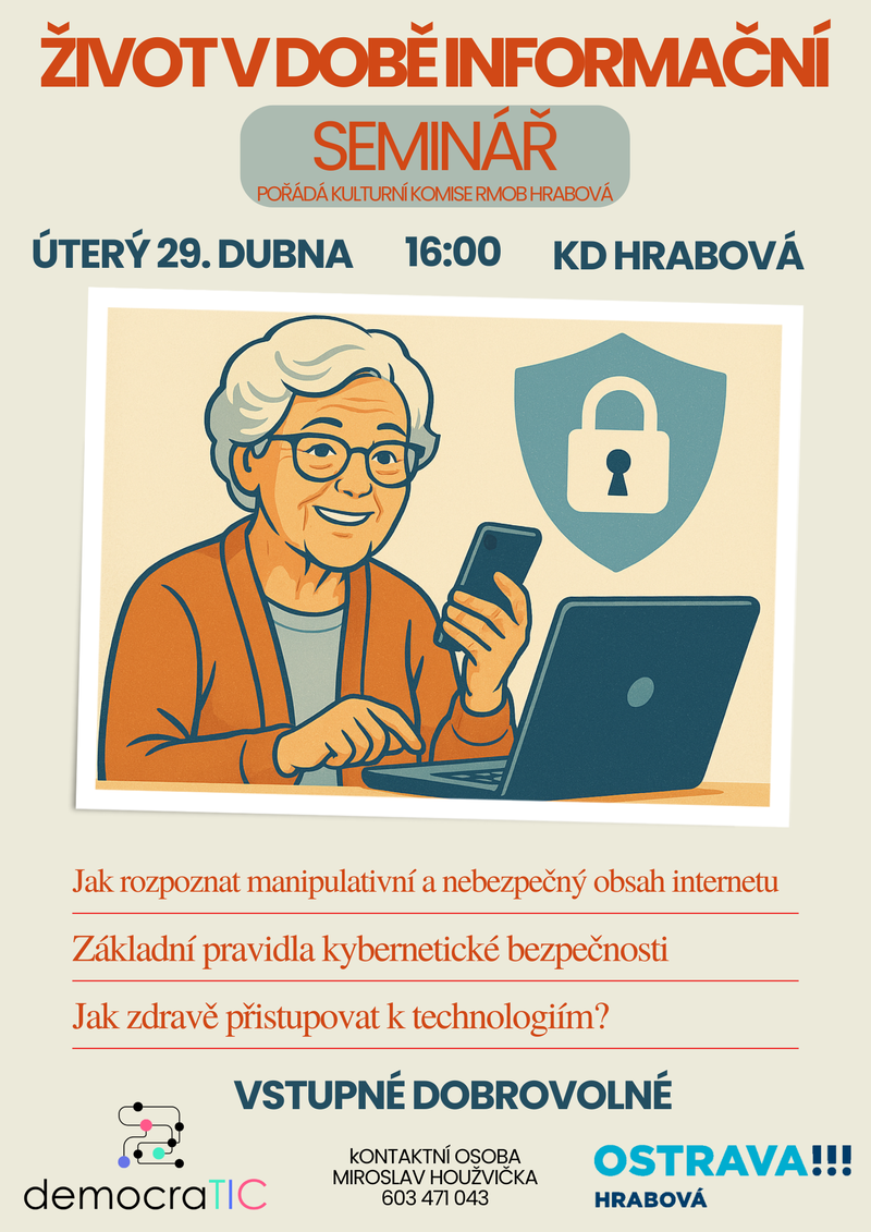 SRDEČNĚ ZVEME SENIORY A DALŠÍ ZÁJEMCE NA BESEDU: ŽIVOT V DOBĚ INFORMAČNÍ 