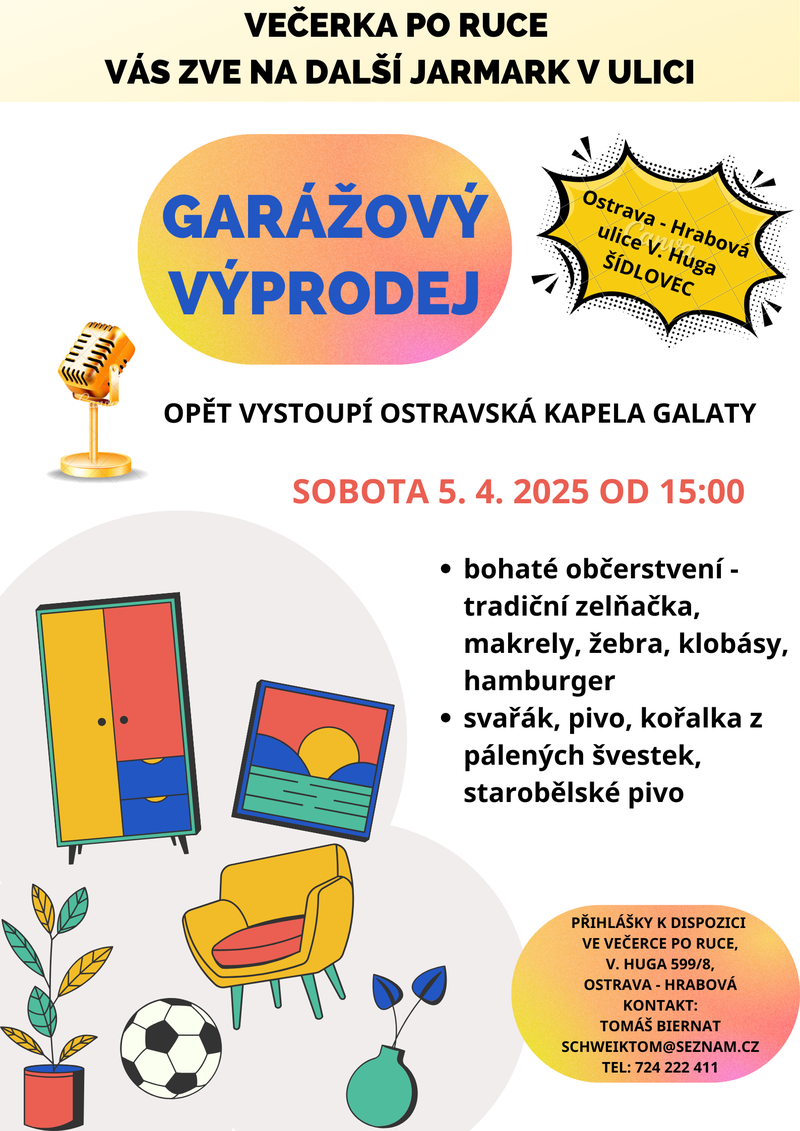 VEČERKA PO RUCE ZVE NA GARÁŽOVÝ VÝPRODEJ
